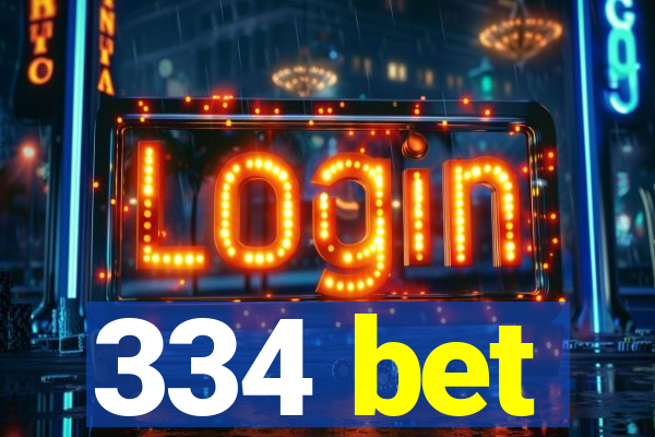 334 bet